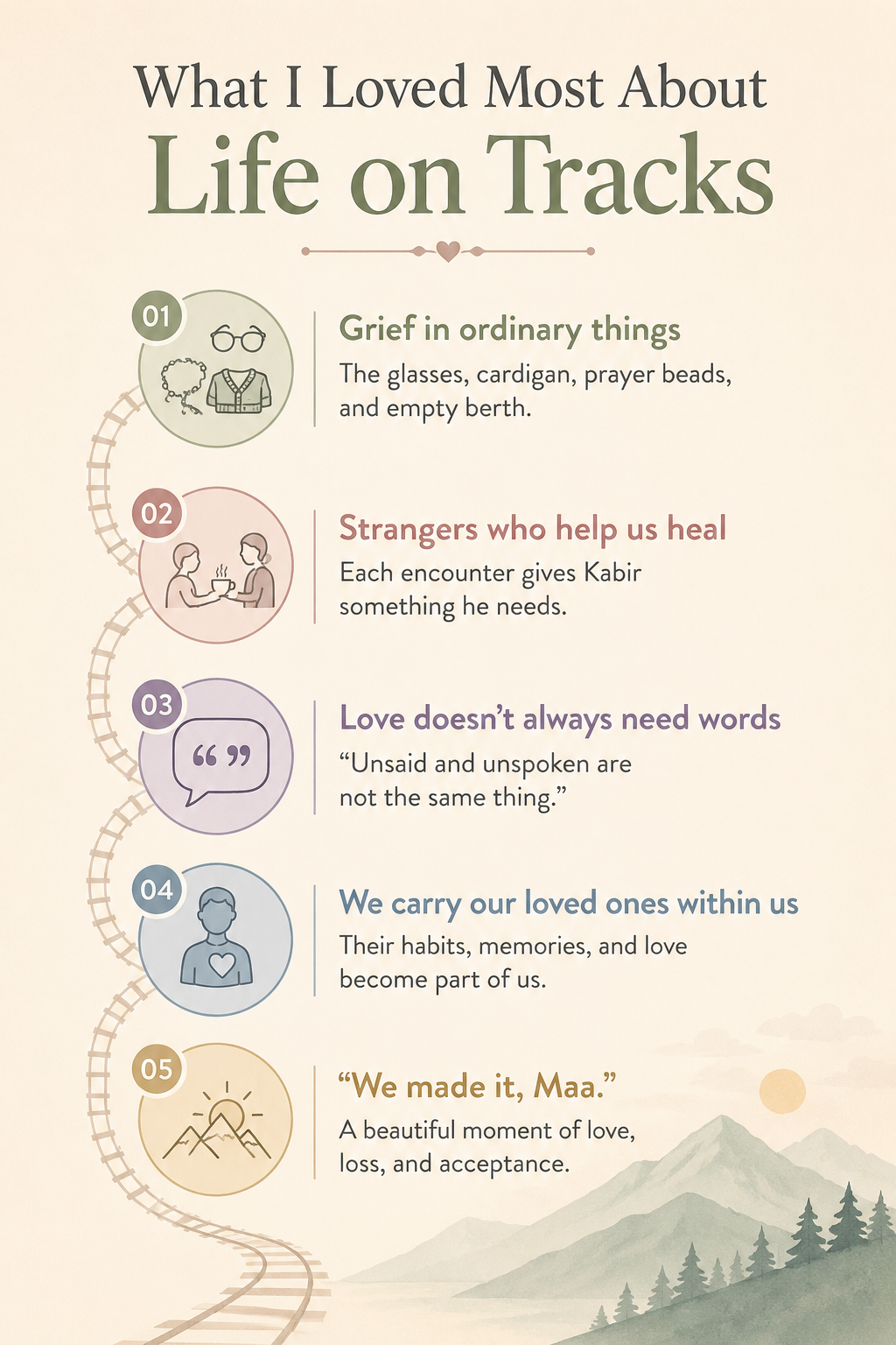 Infographic highlighting five things I loved most in my Life on Tracks review, including grief, love, memories, healing, and acceptance.
